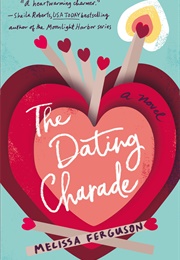 The Dating Charade (Melissa Ferguson)