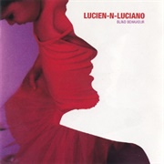 Lucien-N-Luciano - Blind Behaviour