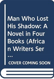 The Man Who Lost His Shadow (Fathy Ghanem)