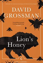 Lion's Honey the Myth of Samson (David Grossman)