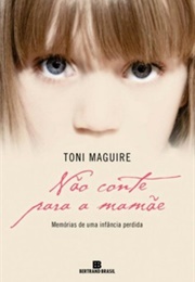 Não Conte Para a Mamãe (Toni Maguire)