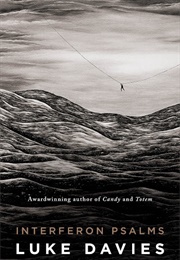 Interferon Psalms (Luke Davies)