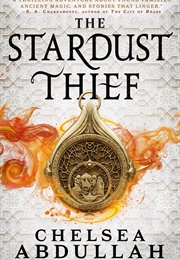 The Stardust Thief (Chelsea Abdullah)