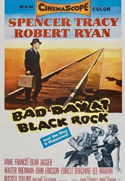 Bad Day at Black Rock (1955)