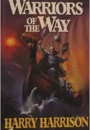 Warriors of the Way (Harry Harrison)