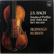 Sigiswald Kuijken - Sonatas & Partitas BWV 1001-1006