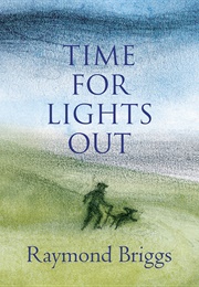 Time for Lights Out (Raymond Briggs)