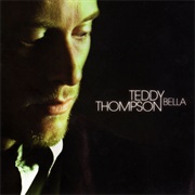 Take Care of Yourself - Teddy Thompson