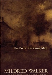 The Body of a Young Man (Mildred Walker)