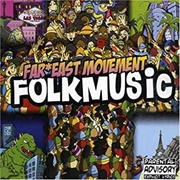 Folk Music by Far East Movement