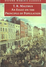 An Essay on the Principle of Population (T. R. Malthus)