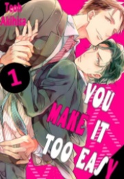 You Make It Too Easy (Akihisa Teo)