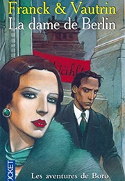La Dame De Berlin (Dan Franck & Jean Vautrin)