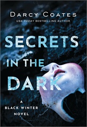 Secrets in the Dark (Darcy Coates)