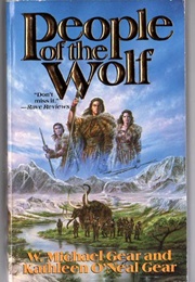 People of the Wolf (W. Michael and Kathleen O'Neal Gear)