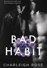Bad Habit (Charleigh Rose)