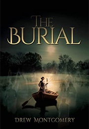 The Burial (Drew Montgomery)