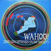 Eero Koivistoinen Music Society - Wahoo!