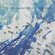 The Ben Cameron Project - Tipping Point