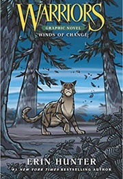 Warriors Graphic Novel: Winds of Change (Erin Hunter)