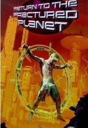 Return to the Fractured Planet (Dave Stone)