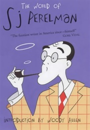 The World of S J Perelman (S J Perelman)