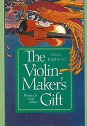 The Violin-Maker's Gift (Donn Kushner)