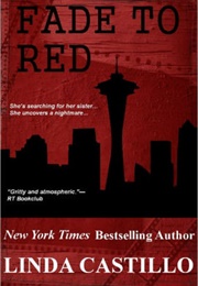 Fade to Red (Linda Castillo)