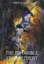 The Impossible Enchantment (Brian Stableford)