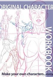 Original Character Workbook Vol. 1 (Justin R. Martin)