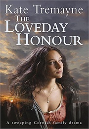 The Loveday Honour (Kate Tremayne)