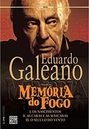 Memórias Do Fogo (Eduardo Galeano)