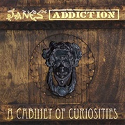 A Cabinet of Curiosities (Jane&#39;s Addiction, 2009)
