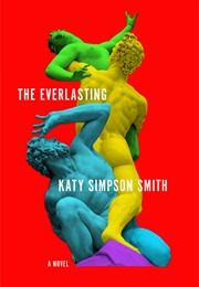 The Everlasting (Katy Simpson Smith)