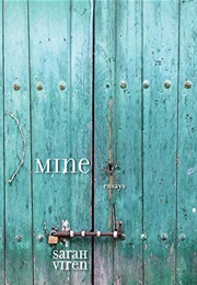 Mine (Sarah Viren)