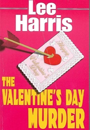 The Valentine's Day Murder (Lee Harris)