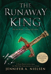 The Runaway King (Jennifer A. Nielsen)