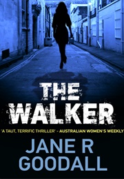 The Walker (Jane R. Goodall)