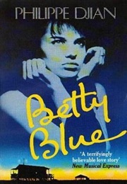Betty Blue (Philippe Djian)