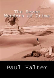 The Seven Wonders of Crime (Paul Halter)