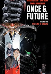 Once & Future Volume 1: The King Is Undead (Kieron Gillen and Dan Mora)
