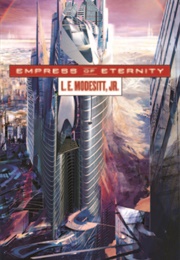 Empress of Eternity (L. E. Modesitt, Jr.)