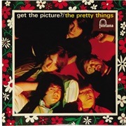 The Pretty Things -  Get the Picture?