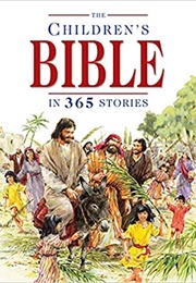 The Children&#39;s Bible in 365 Stories: A Story for Every Day of the Year (Batchelor, Mary)