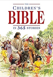 The Children's Bible in 365 Stories: A Story for Every Day of the Year (Batchelor, Mary)