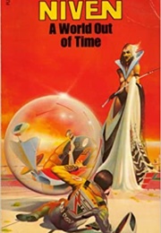 A World Out of Time (Larry Niven)