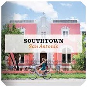Southtown - San Antonio, Texas