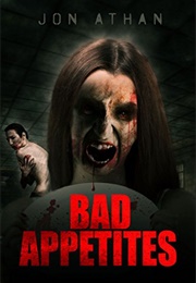 Bad Appetites (Jon Athan)