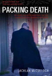 Packing Death (Lauchlin McCulloch)