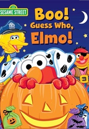Boo! Guess Who, Elmo! (Sesame Street)